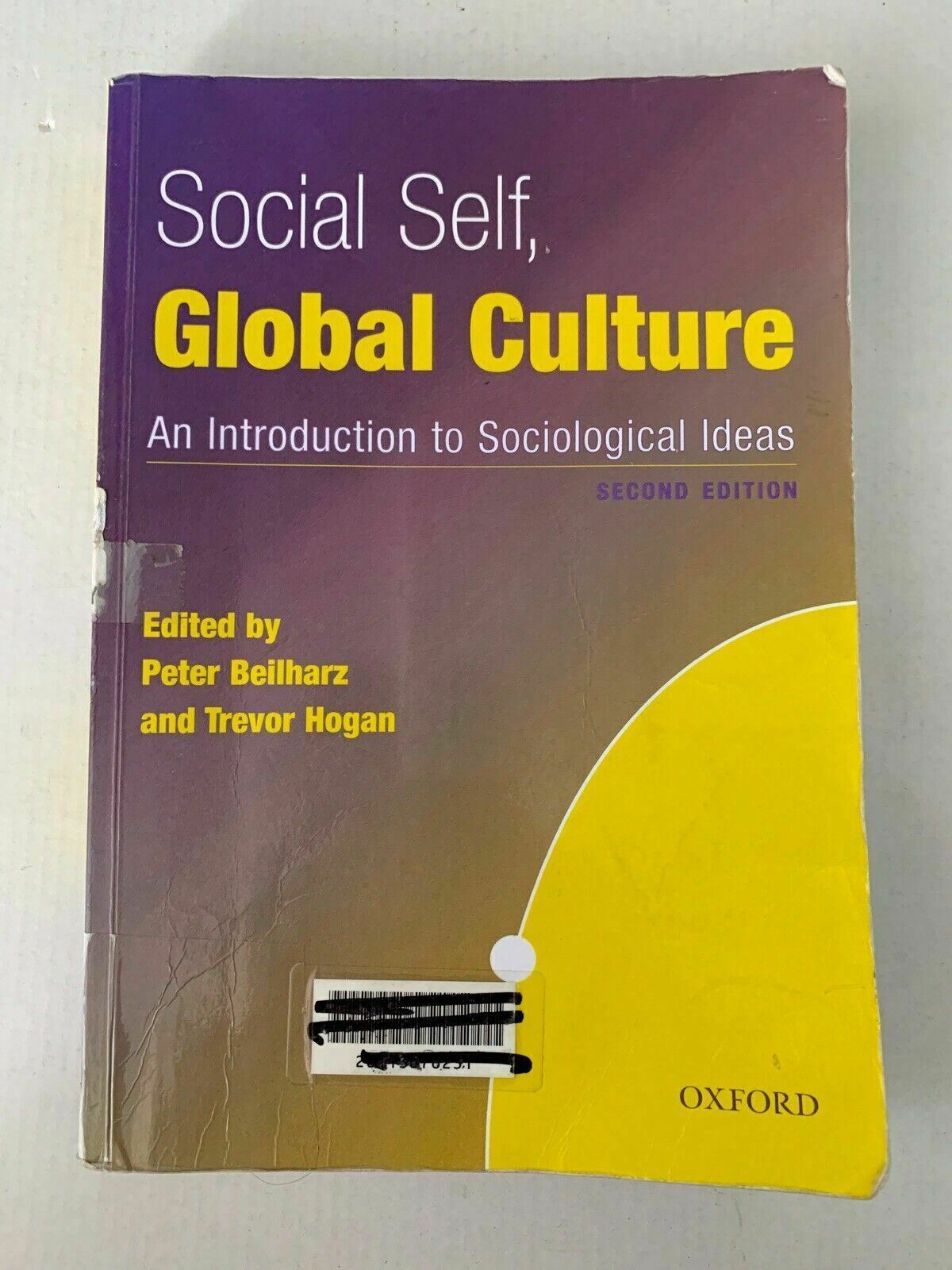 Social Self, Global Culture: An Introduction to Sociological Ideas by Oxford...