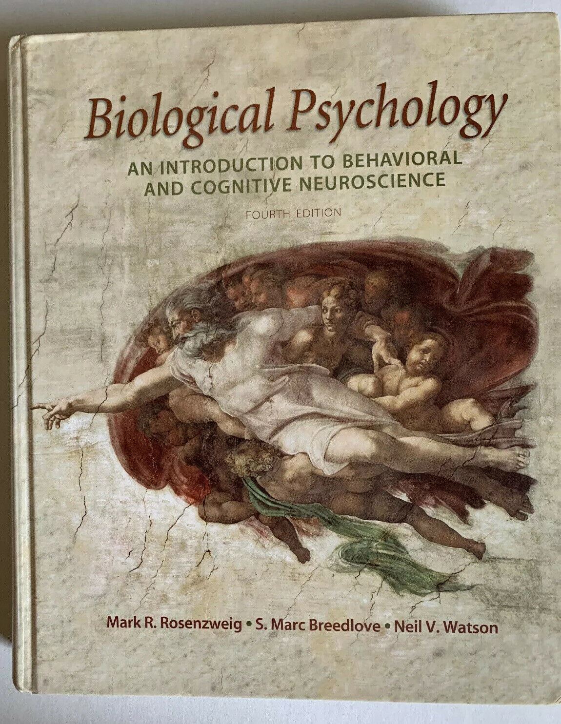 Biological Psychology by S. Marc Breedlove, Mark R. Rosenzweig, Neil V....