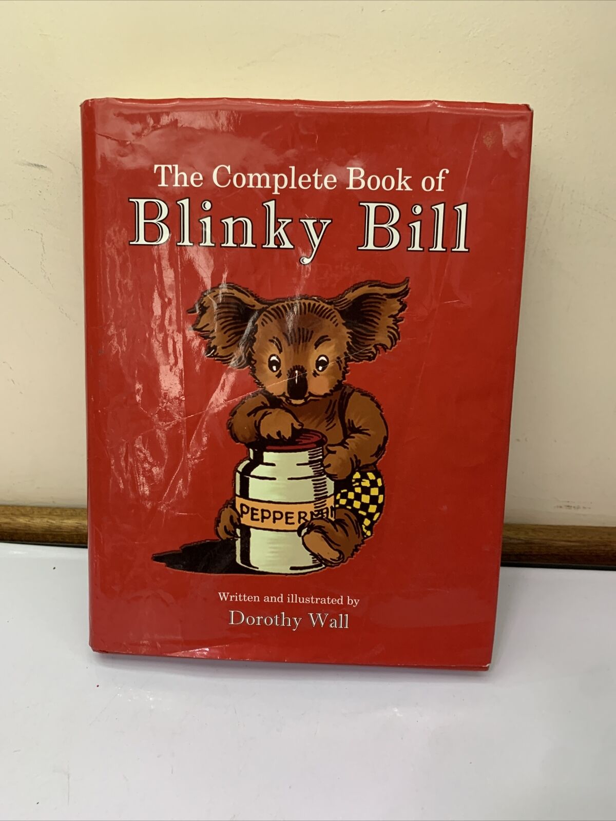 The Complete Book of Blinky Bill by Dorothy Wall Hardcover