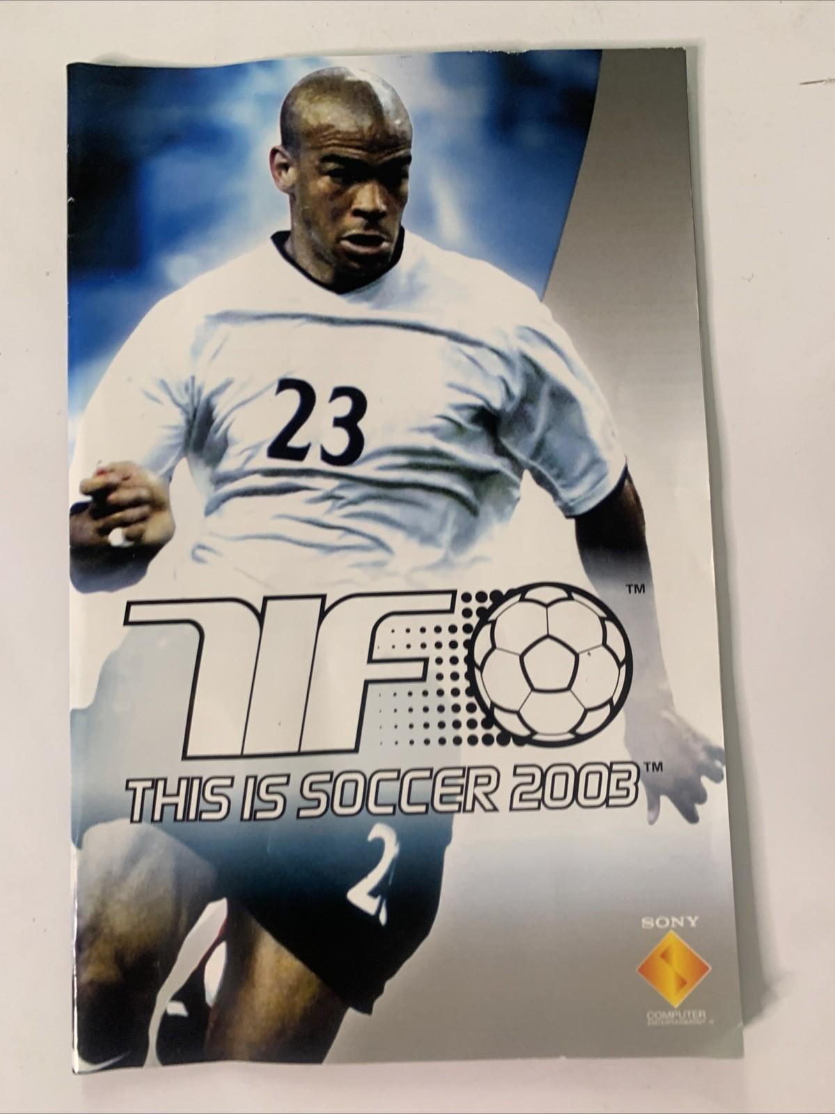 This is Soccer 2003 PlayStation 2 PS2 Platinum PAL Game Complete