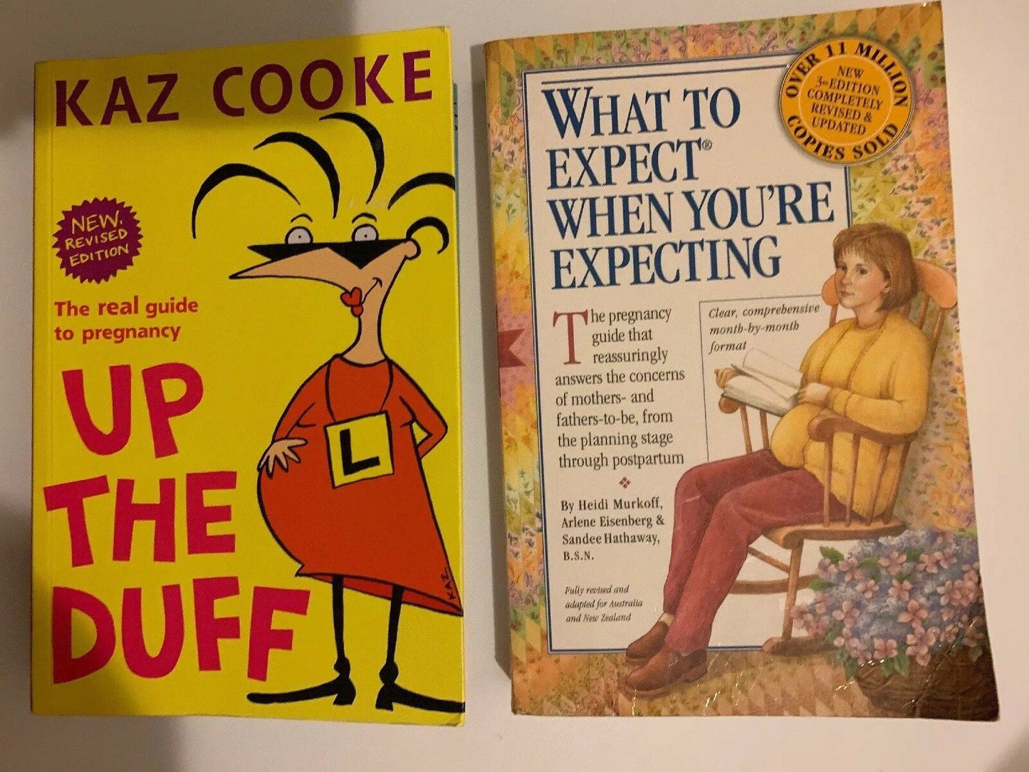 UP THE DUFF Kaz Cooke Revised + WHAT TO EXPECT WHEN YOU'RE EXPECTING - Pregnancy