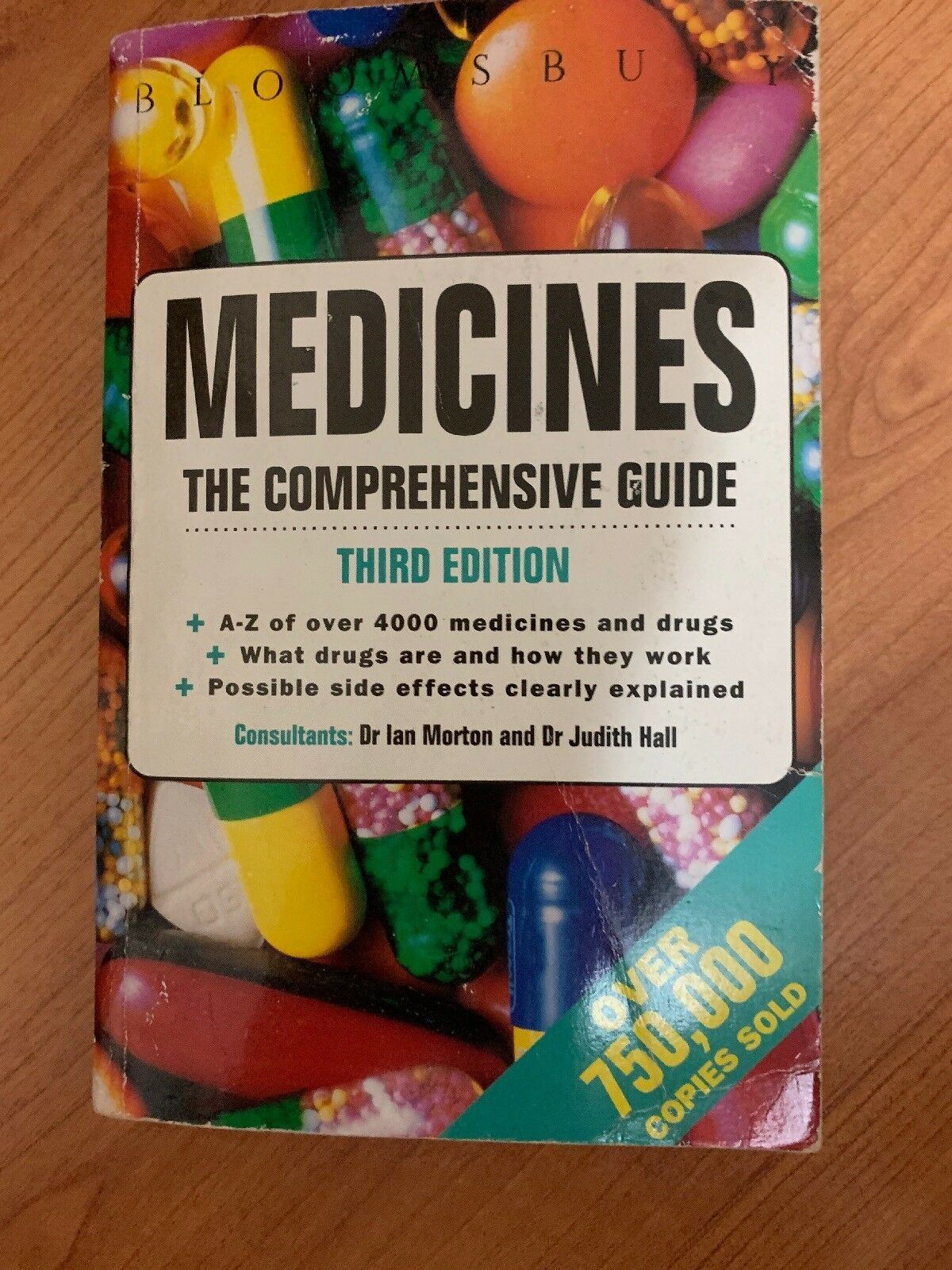 Medicines The Comprehensive Guide By Ian Morton, Judith Hall.