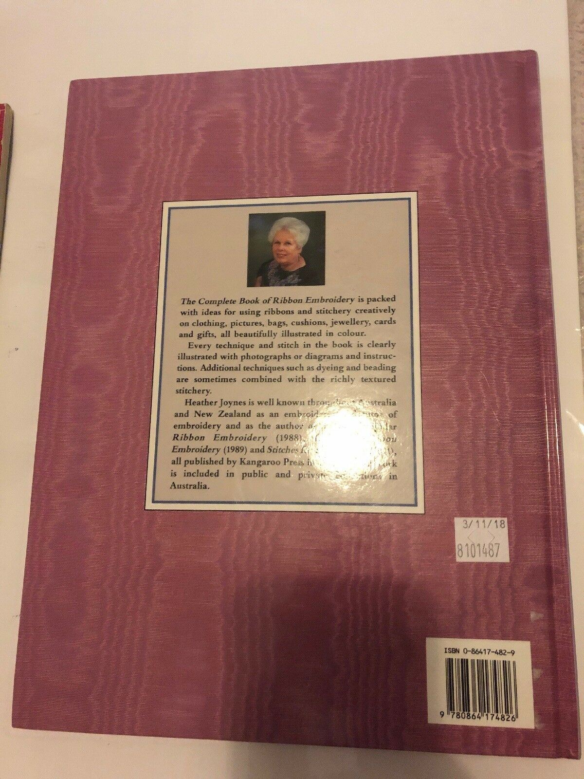 The Complete Book Of Ribbon Embroidery - Heather Joynes 1993 Hardcover FREE POST