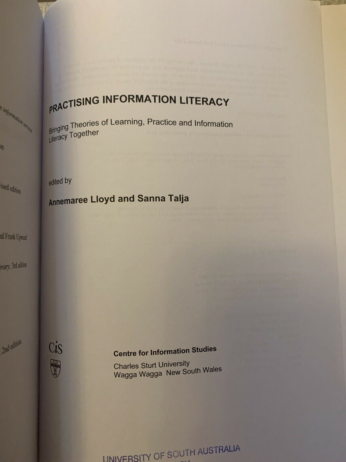 Practising Information Literacy: Bringing Theories of Learning, Practice and Inf