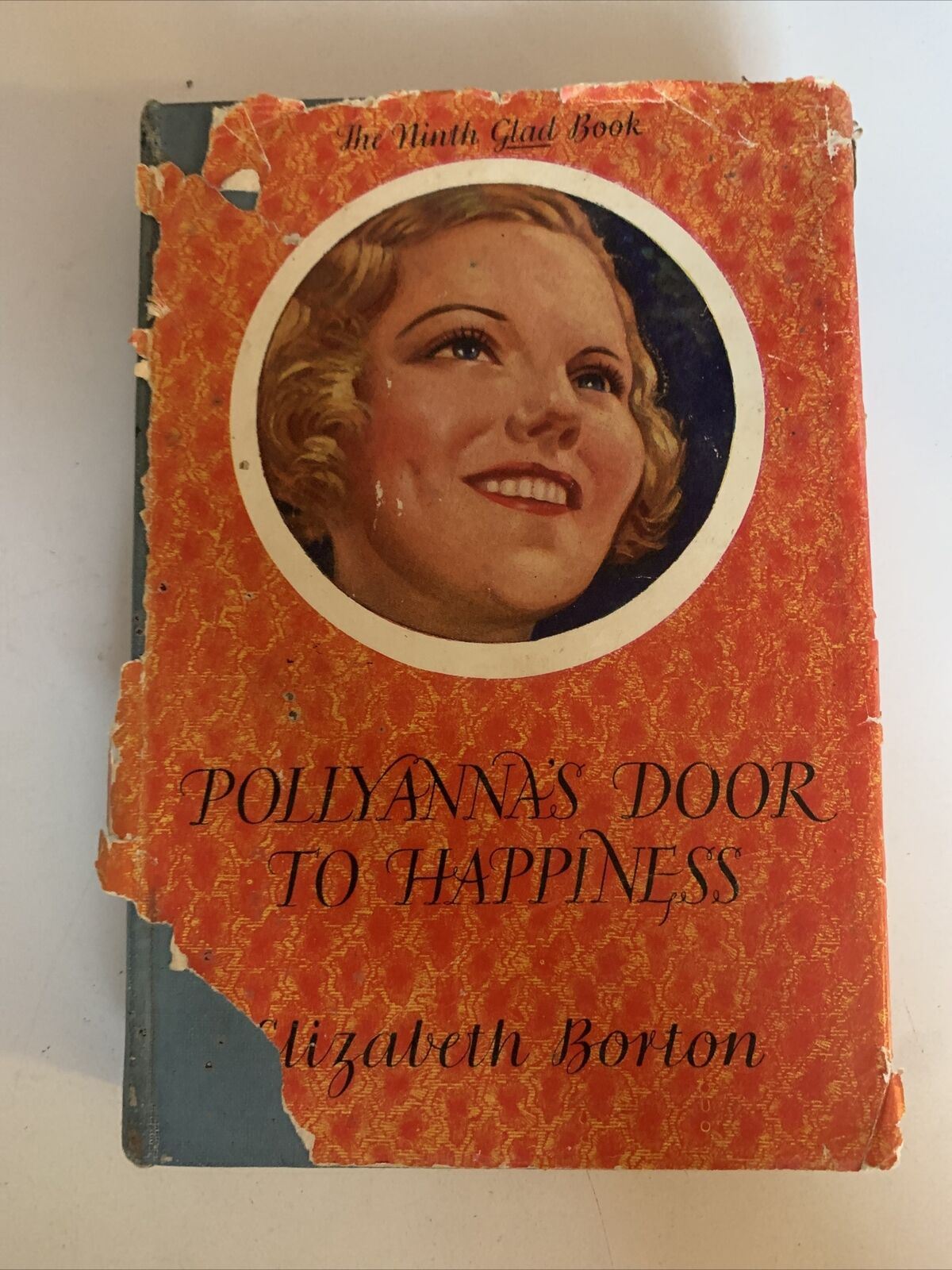 Pollyanna's Door To Happiness - Elizabeth Borton 1949 Hardcover