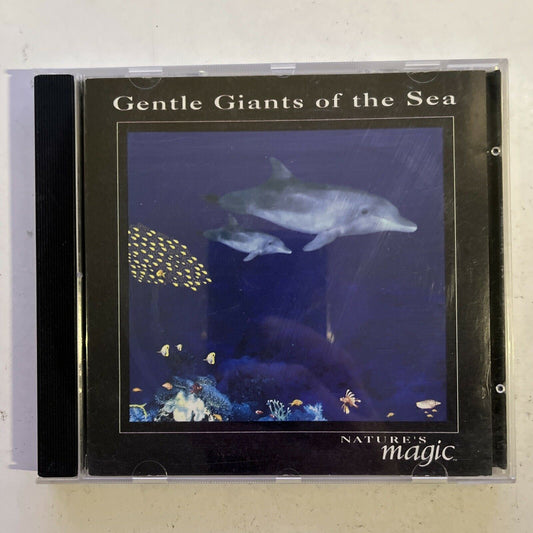 Gentle Giants of the Sea - Nature's Magic (CD, 1993)