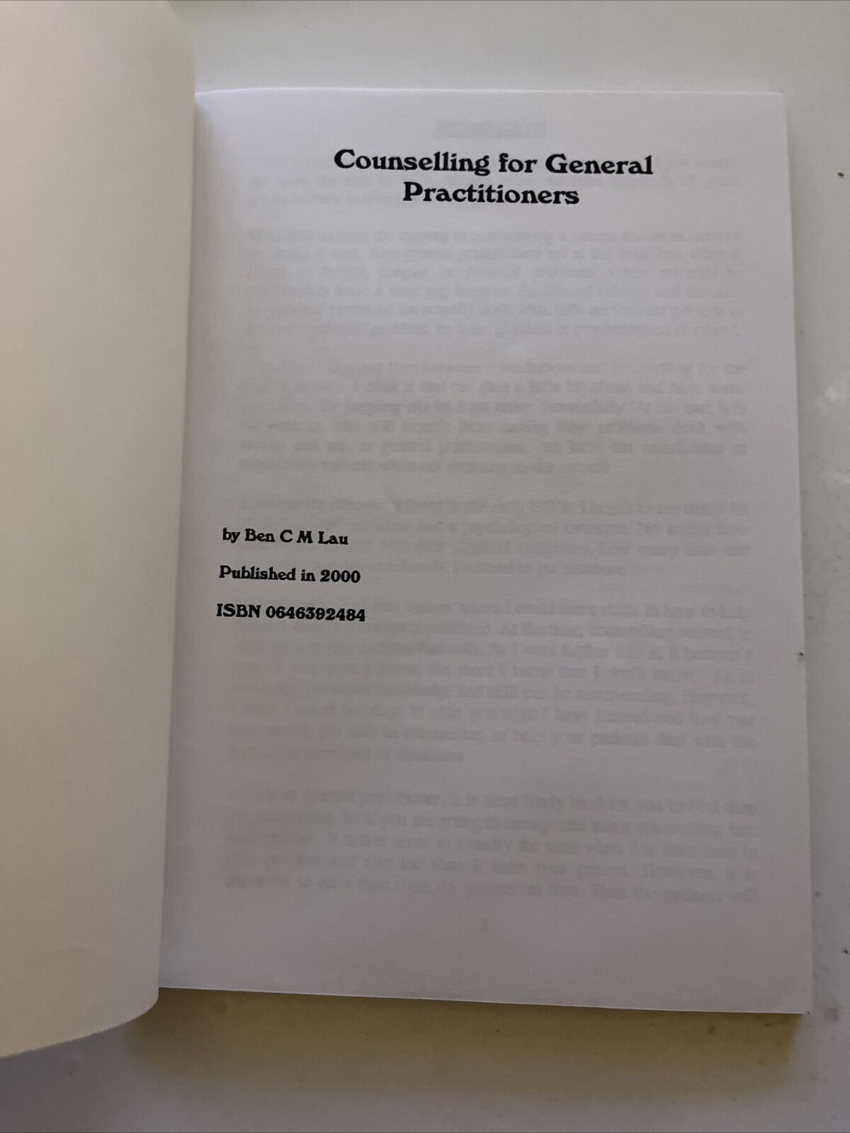 Counselling for General Practitioners by Dr Ben C Lau