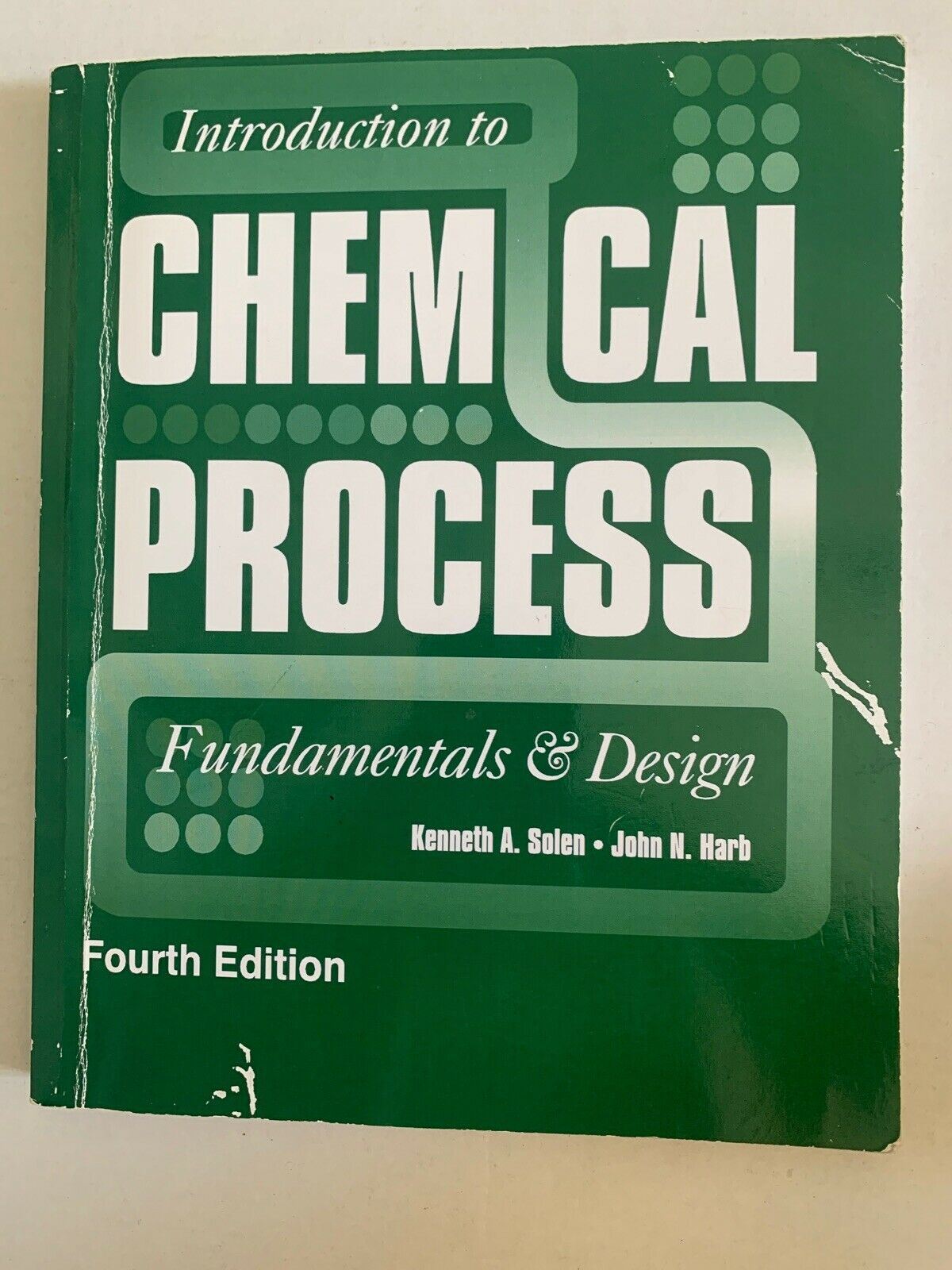 Introduction to Chemical Process: Fundamentals and Design by John N. Harb, Solen