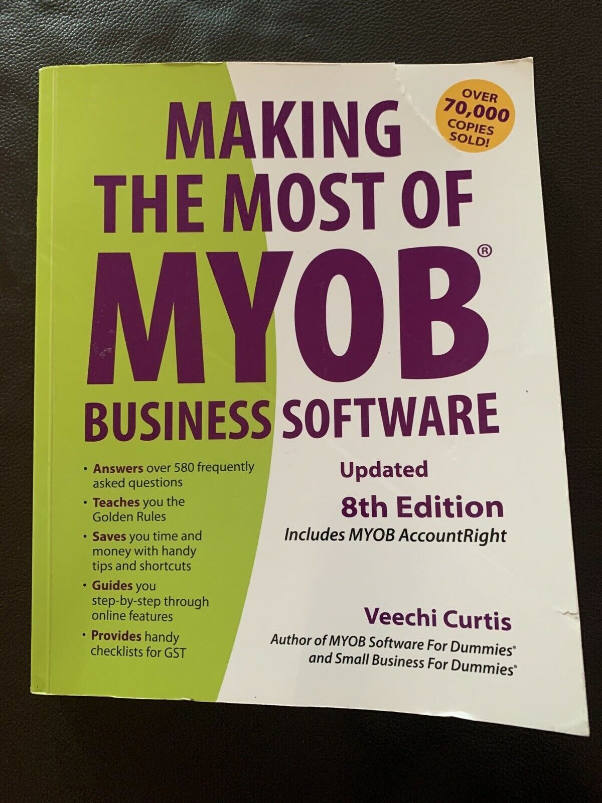 Making the Most of MYOB Business Software 8th Edition 2003 Veechi Curtis