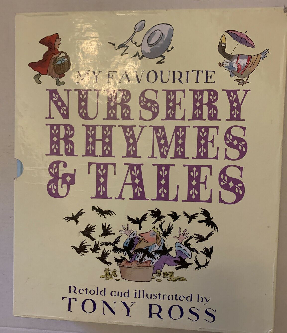 MY FAVOURITE NURSERY RHYMES & TALES - by TONY ROSS Large Format in Slipcase