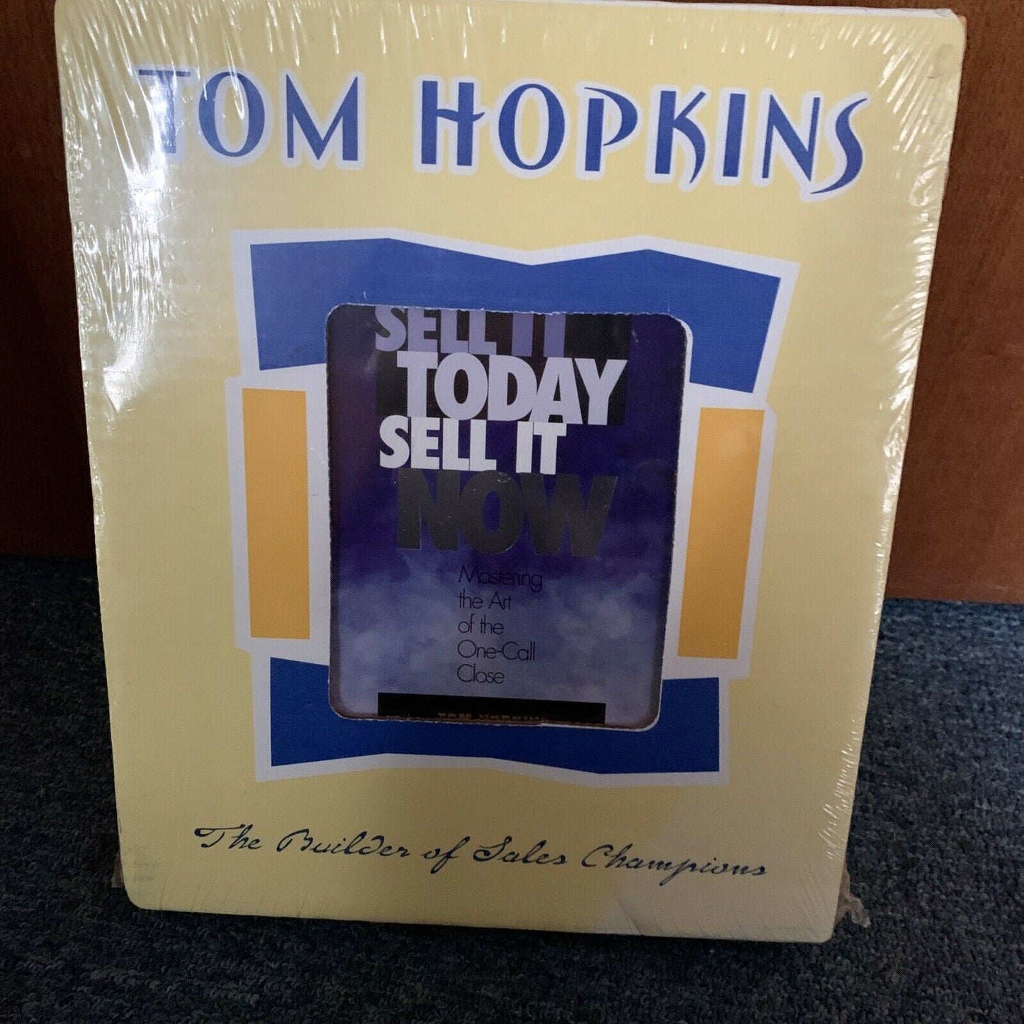 Tom Hopkins: Sell It Today, Sell It Now - Mastering The Art Of The One Close