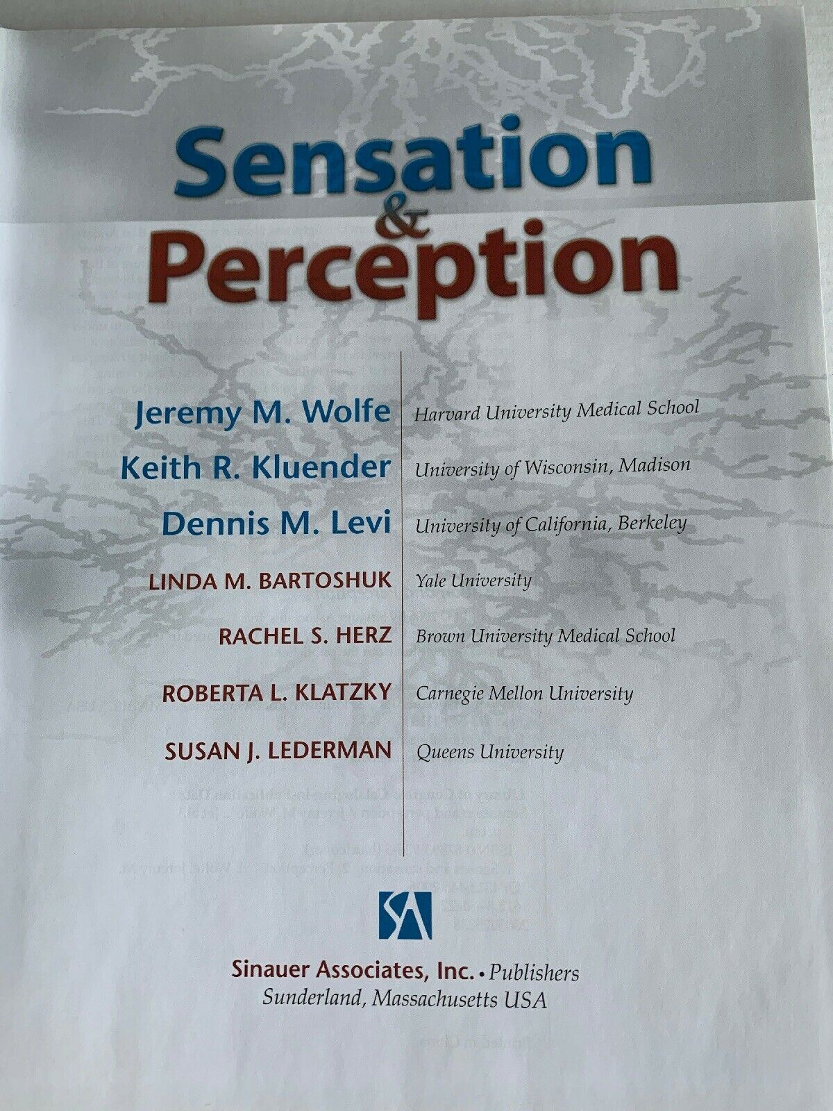 Sensation and Perception by Keith Kluender, Dennis Levi, Susan Lederman, Roberta