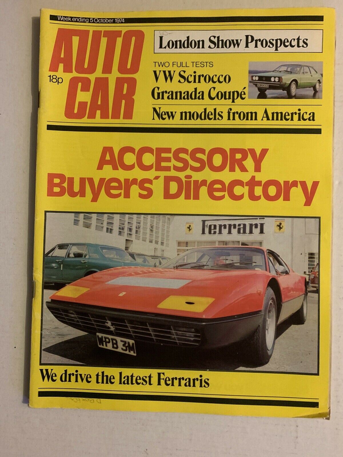 Auto Car Magazine - Oct 1974 - Accessory Buyers Directory Ferraris VW Scirocco
