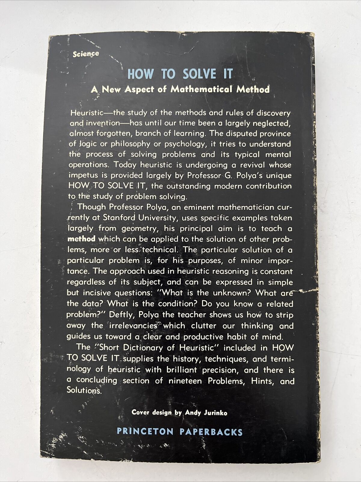 How to Solve It - A New Aspect of Mathematical Method by G.Polya 2nd Edition