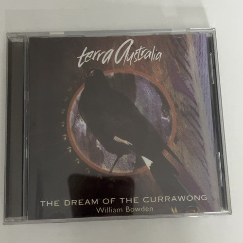 William Bowden – The Dream Of The Currawong (CD, 1995) Australia TACD0007