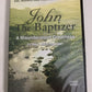 John The Baptizer: A Misunderstood Greatness by Rev Bill Crowder (CD) Sermon