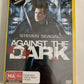 Against the Dark (DVD, 2008) Steven Seagal Region 4