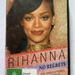Rihanna No Regrets : The Unauthorised Biography (DVD, 2013) All Regions