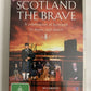 Scotland The Brave : Recorded Live in Concert (DVD, 2010) All Regions NEW