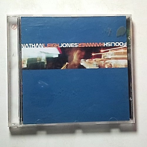 Nathan Leigh Jones – Foolish Hammer (CD, 2001) Australia NLJ0401