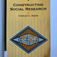 Constructing Social Research 1994 by Charles C. Ragin