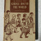 Girdle round the world, Longmans (1952) Vintage Children Book