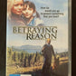 Betraying Reason (DVD, 2003) John Pyper-Ferguson, Leila Johnson. All Regions
