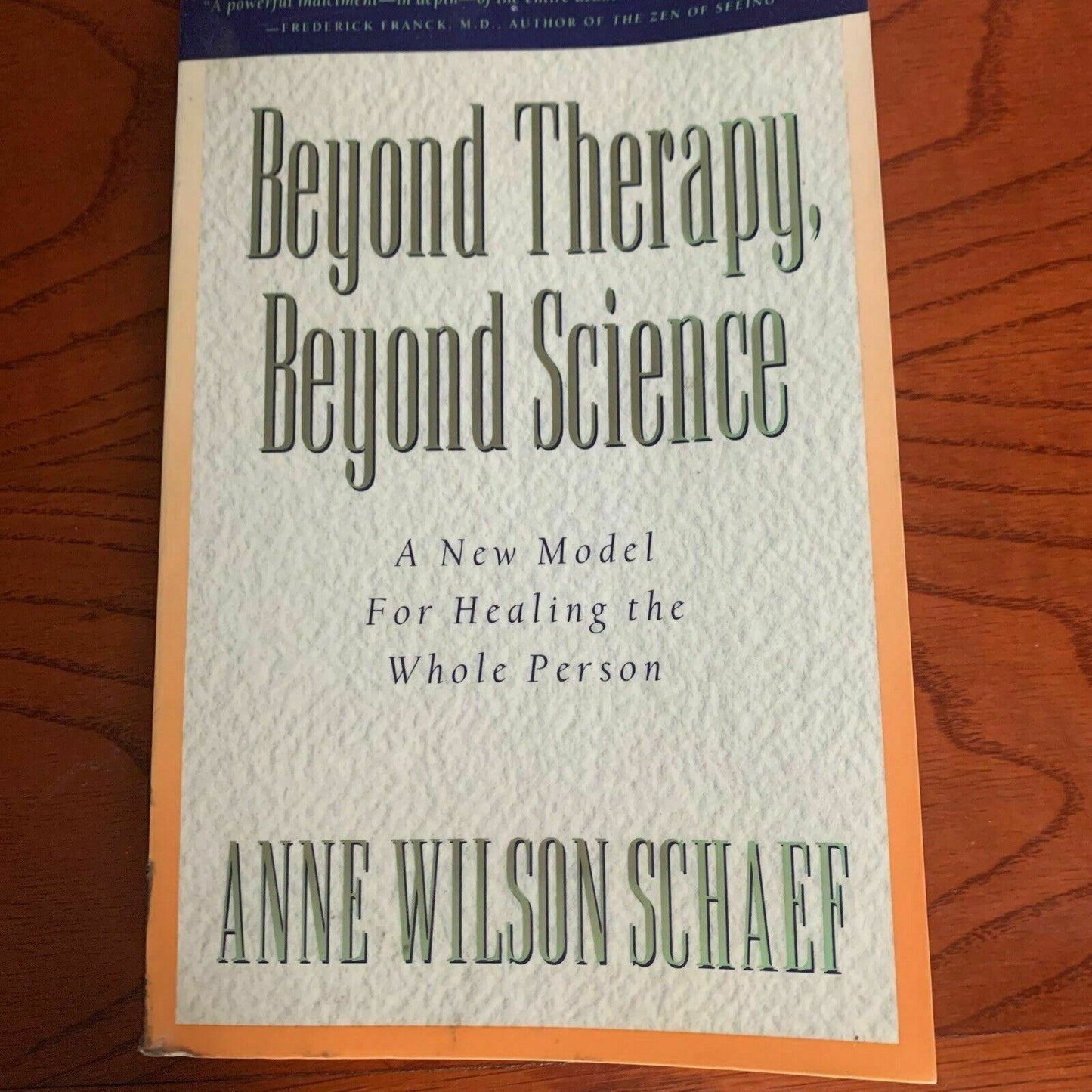 Beyond Healing, Beyond Science: New Model for Healing the Whole Person