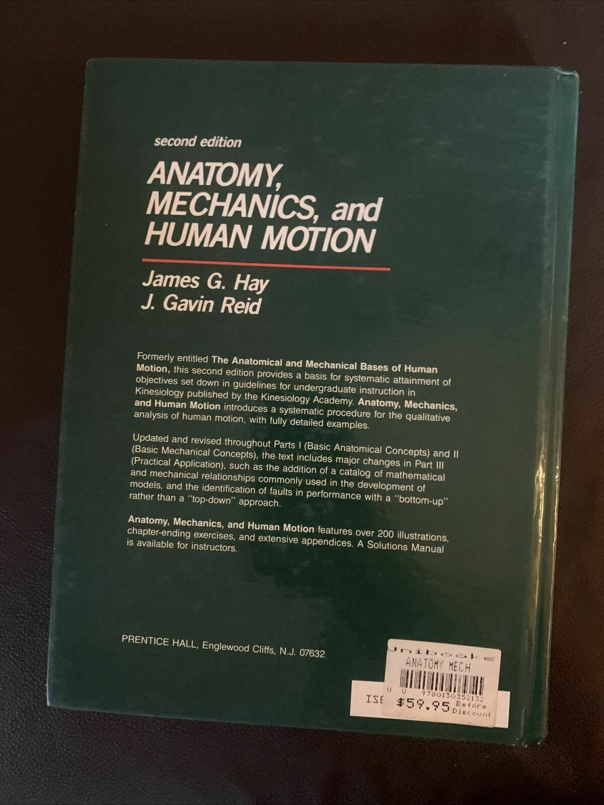 Anatomy, Mechanics, and Human Motion (2nd Edition) by James G. Hay, J. Garvin R