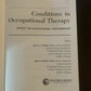 Conditions In Occupational Therapy: Effect On Occupational Performance