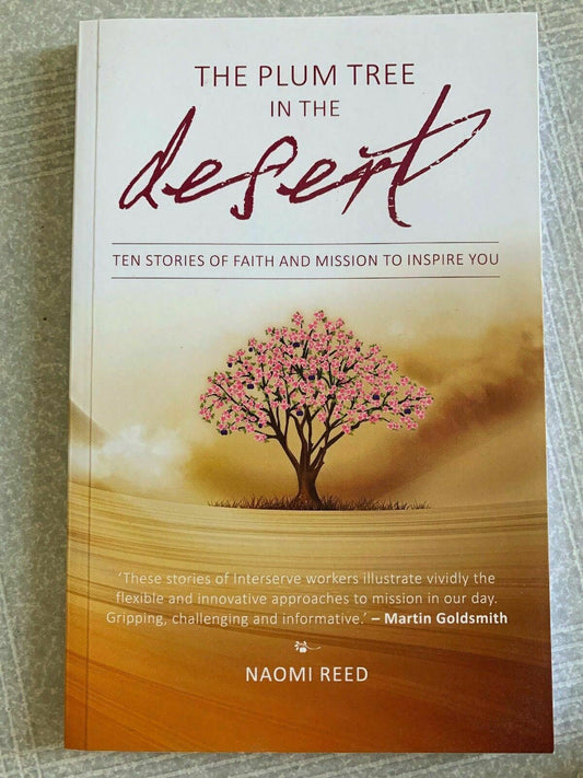 The Plum Tree in the Desert by Naomi Reed