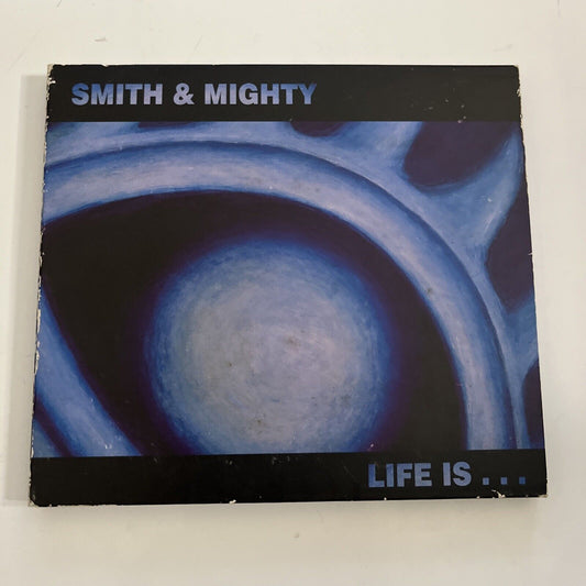 Life Is... by Smith & Mighty (CD, 2011) Digipak