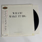 Make It Big by Wham! 1984 LP Vinyl Record Obi JAPAN Epic Records 28-3P-555