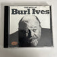 Burl Ives – The Best Of Burl Ives (CD, 1992) Australia 471088 2