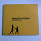 Brian Gilbertson – Songs For Fathers (CD, 2004) Digipak *Signed