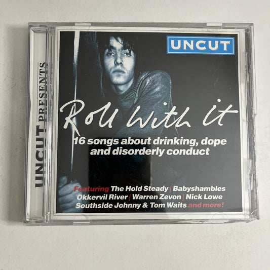 Roll With It (16 Songs About Drinking, Dope And Disorderly Conduct) (CD, 2008)
