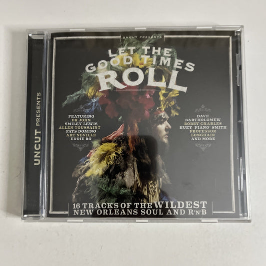 Let The Good Times Roll (The Wildest New Orleans Soul And R'n'B) (CD, 2011)