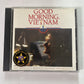 Good Morning, Vietnam - Original Motion Picture Soundtrack (CD, 1988)