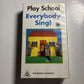 Play School - Everybody Sing! (VHS, 1996) ABC For Kids VHS Video