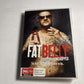 Fat Belly - Chopper Unchopped (DVD, 2009) Region 4