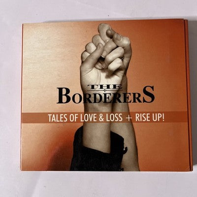 The Borderers – Tales Of Love & Loss + Rise Up (CD, 2011, 2-Disc) Digipak