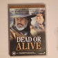 Dead or Alive (DVD, 1988) Kris Kristofferson, David Huddleston Region 4