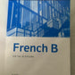 French B Skills and Practice: Oxford Ib Diploma Programme: For the Ib Diploma by