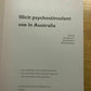 Illicit Psychostimulant Use In Australia Book edited by Dave Burrows 1993