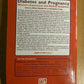 DIABETES & PREGNANCY : Women's Experiences & Medical Guidelines 2000