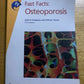 Fast Facts: Osteoporosis by Juliet E. Compston, Clifford J. Rosen (Paperback,...
