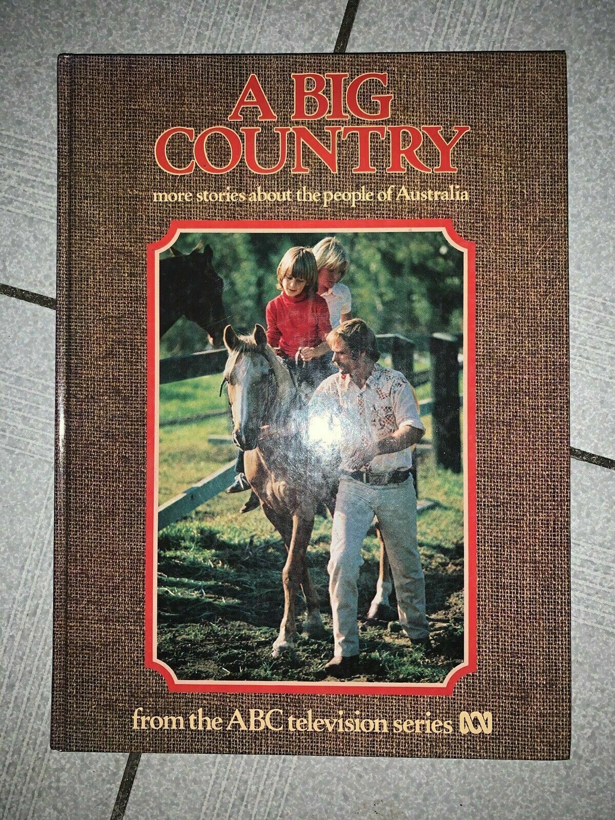 AUSTRALIANA , A BIG COUNTRY (1978) FROM THE ABC TELEVISION SERIES