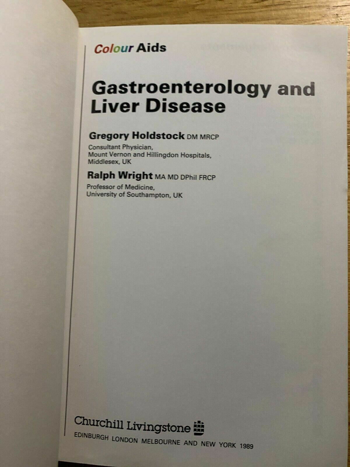 Gastroenterology And Liver Disease - Colour Aids by G. Holdstock, R. Wright