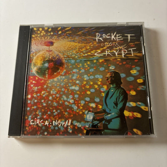 Rocket From The Crypt - Circa: Now! (CD, 1993) Interscope Records 7 92273-2