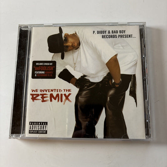 P. Diddy & Bad Boy Records Present.. - We Invented The Remix (CD, 2002)